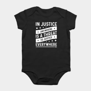 Injustice anywhere is a threat to Justice everywhere, Black History Baby Bodysuit